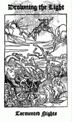 Drowning The Light : Tormented Nights